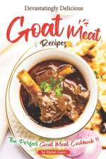 Devastatingly Delicious Goat Meat Recipes af Mabel Garet