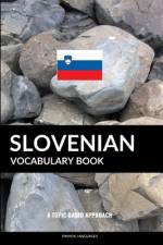 Slovenian Vocabulary Book af Pinhok Languages