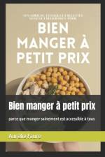 Bien manger à petit prix af Aurelie Faure