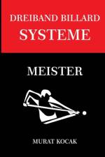 Dreiband Billard Systeme af Murat Kocak