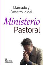 Llamado y Desarrollo del Ministerio Pastoral af Moises Moscote