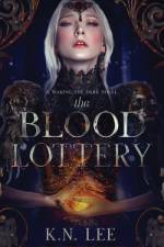 The Blood Lottery af K N Lee