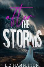 After the Storms af Liz Hambleton