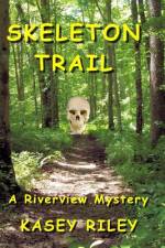 Skeleton Trail af Kasey Riley