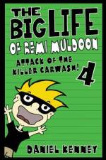 The Big Life of Remi Muldoon 4 af Daniel Kenney