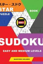 Star Book Puzzle 400+ Sudoku. Easy and Medium Levels. af Basford Holmes