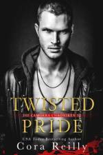 Twisted Pride - eine dunkle Mafia Romanze af Cora Reilly