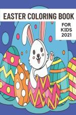 Easter Coloring Book for Kids 2021 af Kris Kri