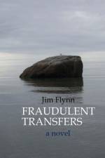 Fraudulent Transfers af Jim Flynn