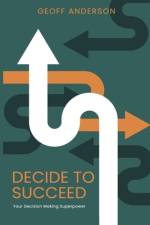 Decide to Succeed af Geoff Anderson