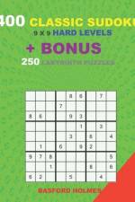 400 classic sudoku 9 x 9 HARD LEVELS + BONUS 250 Labyrinth puzzles af Basford Holmes