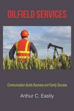 Oilfield Services af Arthur C Eastly