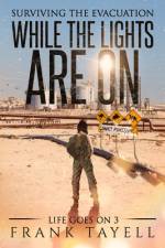 While the Lights Are On af Frank Tayell