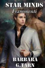 Star Minds Frammenti af Barbara G Tarn