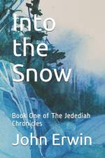 Into the Snow af John Erwin