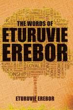 The Words of Eturuvie Erebor af Eturuvie Erebor