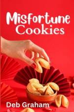 MisFortune Cookies af Deb Graham