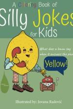 A Coloring Book of Silly Jokes for Kids af Zelkova Standard