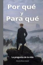 Por Qué y Para Qué af Ricardo Beleta Guasch