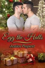 Egg the Halls af Jessica Payseur