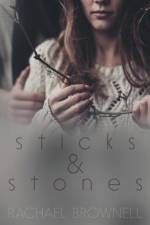 Sticks & Stones af Rachael Brownell