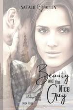 Beauty and the Nice Guy af Natalie R Allen