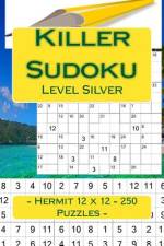 Killer Sudoku - Hermit 12 X 12 -250 Puzzles - Level Silver af Andrii Pitenko