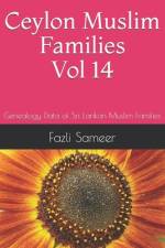 Ceylon Muslim Families Vol 14 af Fazli Sameer