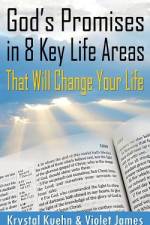 God's Promises in 8 Key Life Areas That Will Change Your Life af Violet James