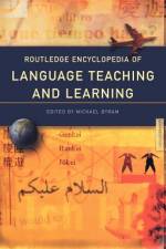 Routledge Encyclopedia of Language Teaching and Learning af Michael Byram