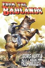 From the Badlands af Paula Goodlett