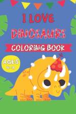 I Love Dinosaurs Coloring Book af Oussama Zinaoui
