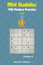 Mini Sudoku Puzzles - 400 Medium 6x6 vol. 6 af Alexander Rodriguez