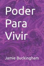 Poder para Vivir af Bruce Buckingham
