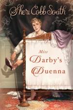 Miss Darby's Duenna af Sheri Cobb South