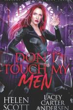 Don't Touch My Men af Helen Scott