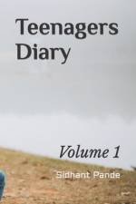 Teenagers Diary af Sidhant Pande