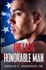 The Last Honorable Man af Gerald C Anderson