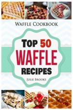 Waffle Cookbook af Julie Brooke