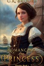 Romancing the Princess af C K Brooke
