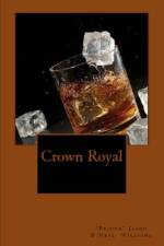 Crown Royal af Jason O'Neal Williams