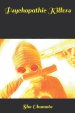 Psychopathic Killers af Sho Okumoto