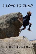 I Love to Jump af Kathalyn Russell Orr