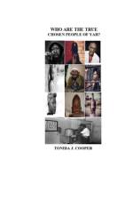 Who Are The True Chosen People of Yah? af Tonida Jacqueline Cooper