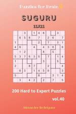 Puzzles for Brain - Suguru 200 Hard to Expert Puzzles 11x11 vol.40 af Alexander Rodriguez