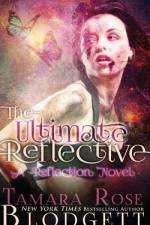 The Ultimate Reflective af Tamara Rose Blodgett