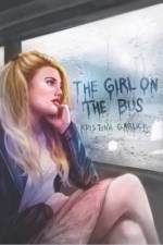 Girl on the Bus af Kristina Garlick