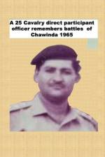 A 25 Cavalry direct participant officer remembers battles of Chawinda 1965 af Agha H Amin