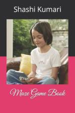 Maze Game Book af Shashi Kumari