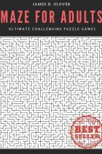 Maze for Adults af James D Glover